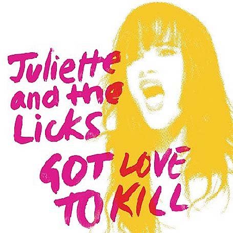 Juliette & The Licks/Got Love To Kill@Import-Gbr@Enhanced Cd